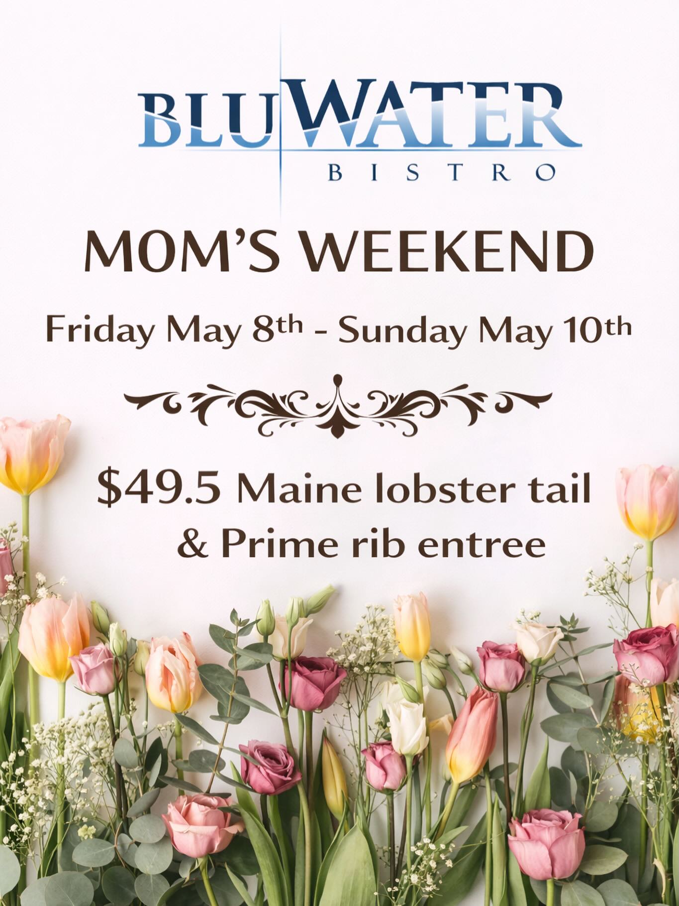 Mother's Day Weekend at BluWater Bistro — Maine lobster tail and prime rib special, May 8–10